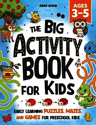 Anna Robin - Big Activity Book For Kids Ages 3-5, Häftad. Tillgänglighet: Lägg i varukorg