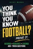 Ricky Woods - You Think You Know Football?, Häftad. Tillgänglighet: Lägg i varukorg