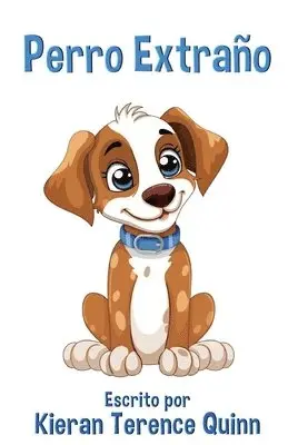 Kieran Terence Quinn - Perro Extraño, Häftad. Tillgänglighet: Lägg i varukorg