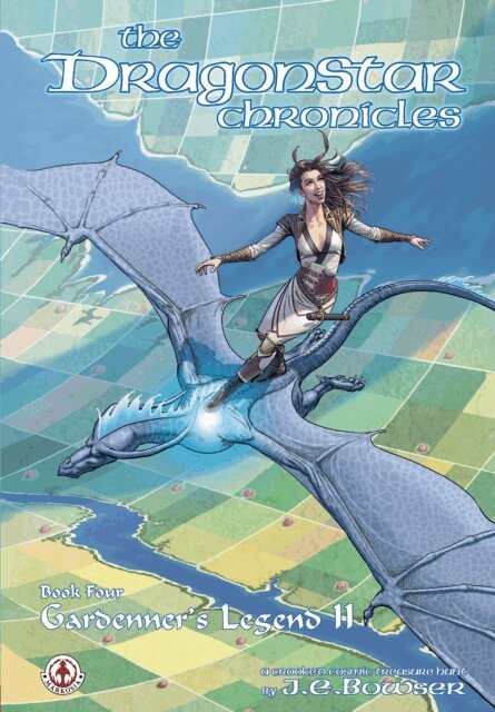 Jonathan Bowser - Dragonstar Chronicles 4, E-bok