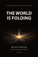 Y T Ely - World Is Folding, Häftad