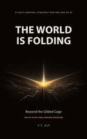 Y T Ely - World Is Folding, Inbunden