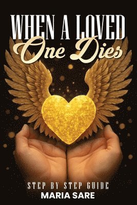 Maria Sare - When A Love One Dies, Häftad. Tillgänglighet: Lägg i varukorg