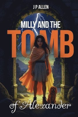 J P Allen - Milly And The Tomb Of Alexander, Häftad