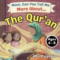 Abu Ryyaan - Mom, Can You Tell Me More About... The Qur'an?, Häftad