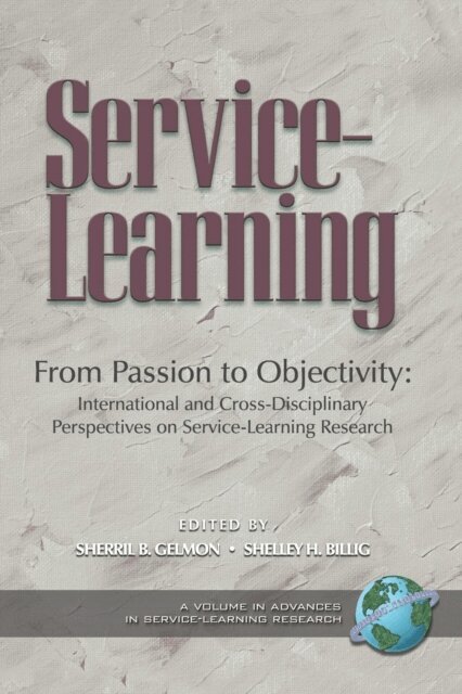 Shelley H. Billig, Sherril B. Gelmon - From Passion to Objectivity, E-bok