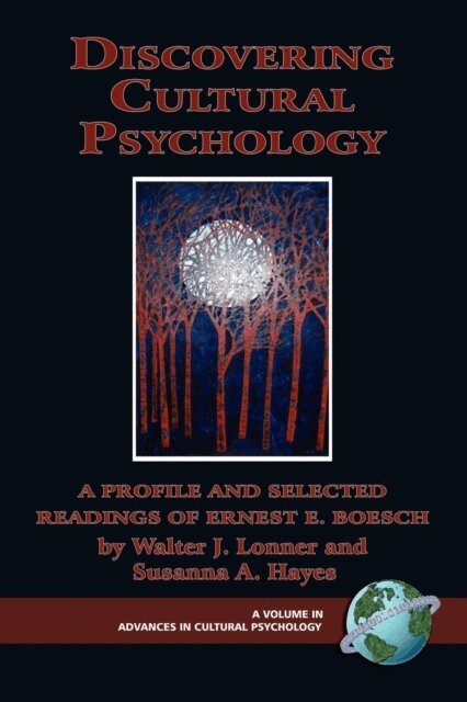 Susanna A. Hayes, Walter J. Lonner - Discovering Cultural Psychology, E-bok