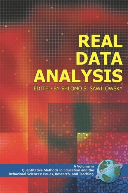 Shlomo S. Sawilowsky - Real Data Analysis, E-bok