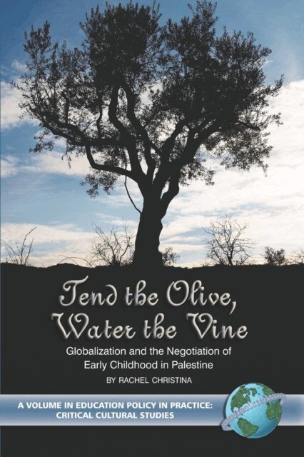Rachel Christina - Tend the Olive, Water the Vine, E-bok