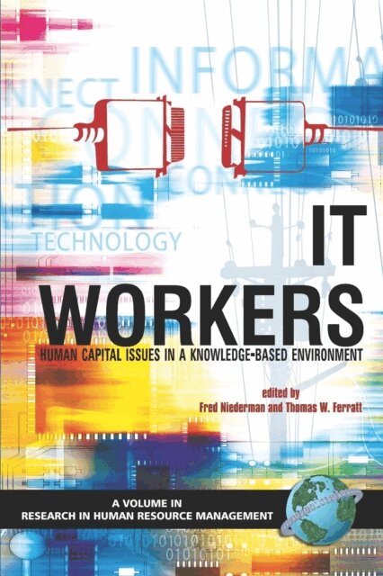 Thomas W. Ferratt, Fred Niederman - IT Workers, E-bok