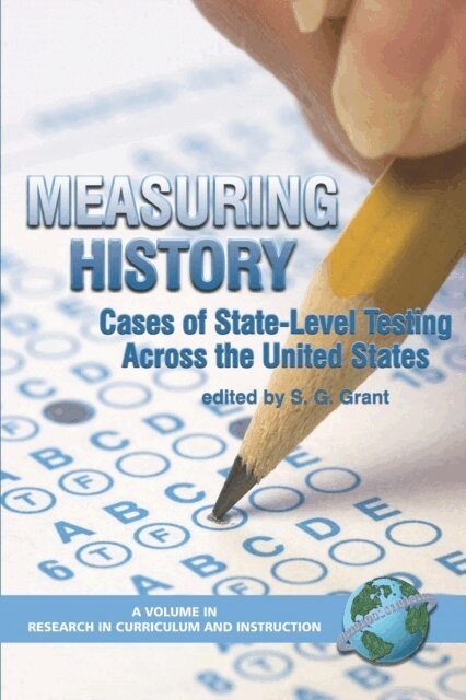 S. G. Grant - Measuring History, E-bok