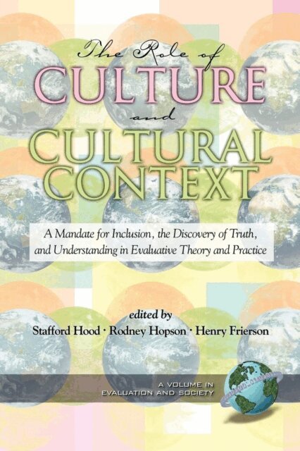 Henry Frierson, Rodney Hopson, Stafford Hood - Role of Culture and Cultural Context in Evaluation, E-bok