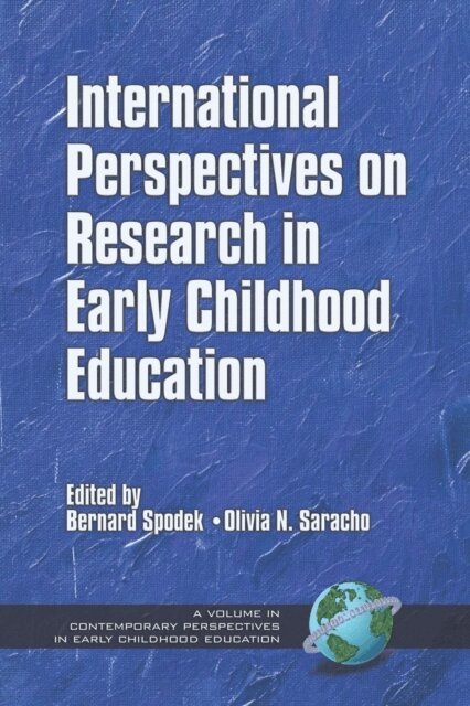 Olivia N. Saracho, Bernard Spodek - International Perspectives on Research in Early Childhood Education, E-bok