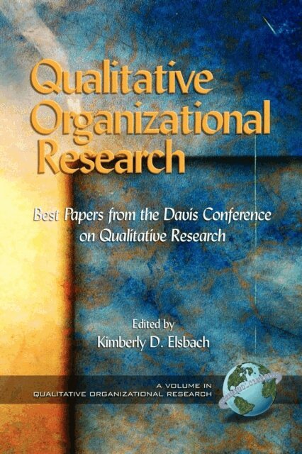 Kimberly D. Elsbach - Qualitative Organizational Research, E-bok