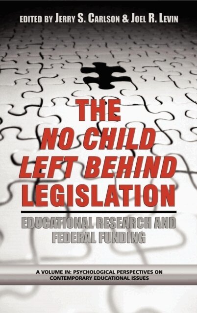 Joel R. Levin, Jerry S. Carlson - No Child Left Behind Legislation, E-bok