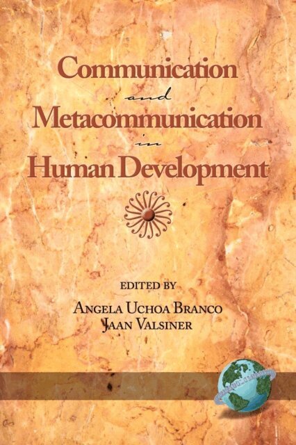 Jaan Valsiner, Angela Uchoa Branco - Communication and Metacommunication in Human Development, E-bok