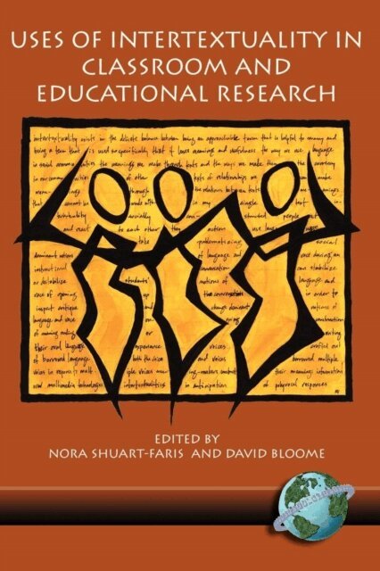 David Bloome, Nora Shuart-Faris - Uses of Intertextuality in Classroom and Educational Research, E-bok