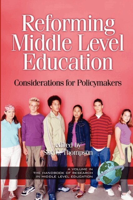 Sue C. Thompson - Reforming Middle Level Education, E-bok
