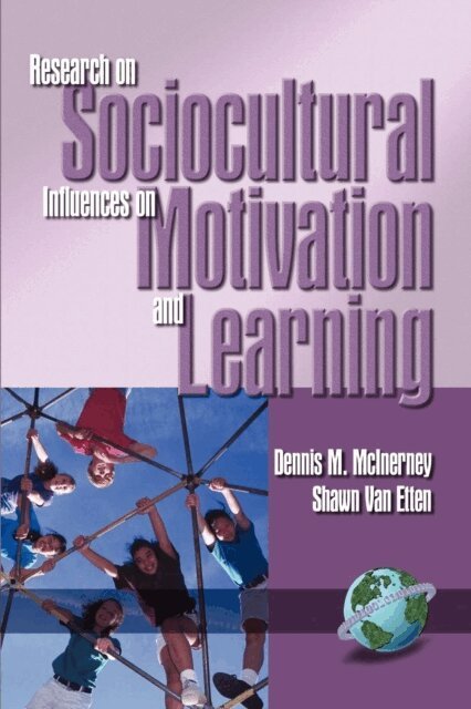 Shawn Van Etten, Dennis McInerney - Research on Sociocultural Influences on Motivation and Learning, E-bok
