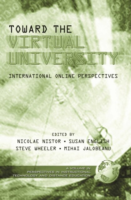 Mihai Jalobeanu, Steve Wheeler, Susan English, Nicolae Nistor - Toward the Virtual University, E-bok