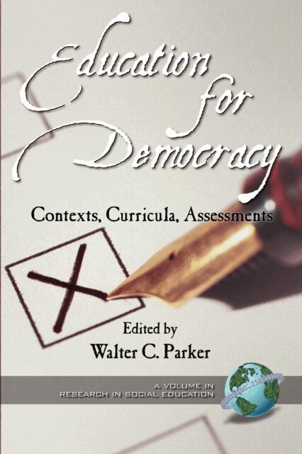 Walter C. Parker - Education for Democracy, E-bok