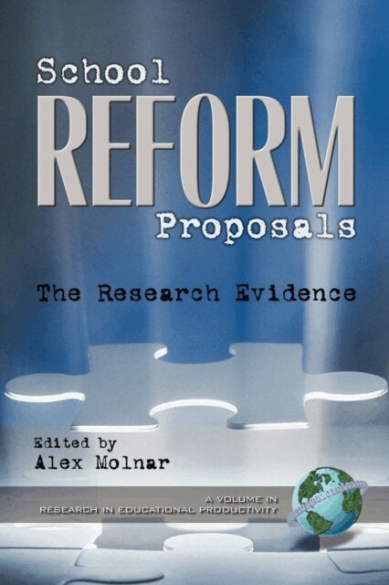 Alex Molnar - School Reform Proposals, E-bok