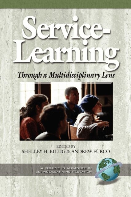 Andrew Furco, Shelley H. Billig - Service-Learning Through a Multidisciplinary Lens, E-bok