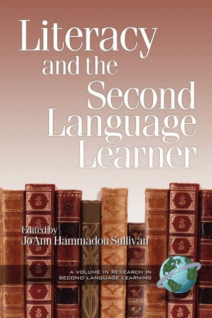 JoAnn Hammadou Sullivan - Literacy and the Second Language Learner, E-bok