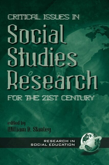 William B. Stanley - Critical Issues in Social Studies Research for the 21st Century, E-bok