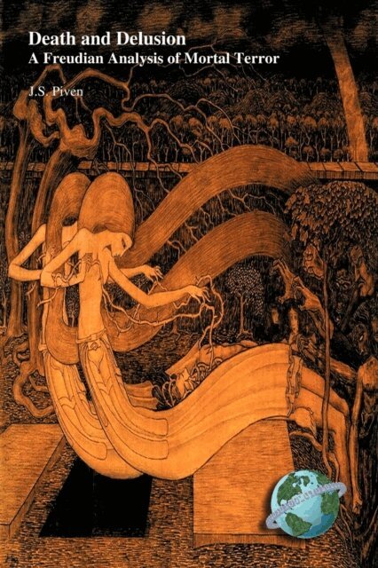 J. S. Piven - Death and Delusion, E-bok