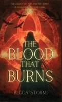 Becca Strom - Blood That Burns, Inbunden
