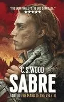 C.S. Wood - SABRE - PART III - THE MARK OF THE VELETH, Häftad. Tillgänglighet: Lägg i varukorg