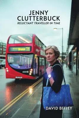 Daivd Beeley - Jenny Clutterbuck Reluctant Traveller in Time, Häftad. Tillgänglighet: Lägg i varukorg