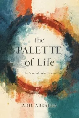 Adil Abdalla - Palette of Life, Häftad. Tillgänglighet: Lägg i varukorg