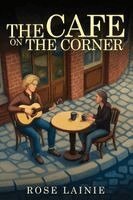 Rose Lainie - Café on the Corner, Häftad