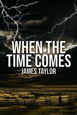 James Taylor - When The Time Comes, Häftad