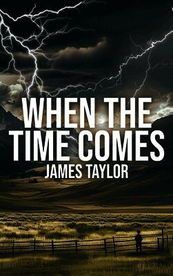 James Taylor - When The Time Comes, Inbunden