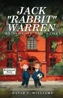 David Trefor Williams - Jack 'Rabbit' Warren My Side Of The Story, Häftad. Tillgänglighet: Lägg i varukorg
