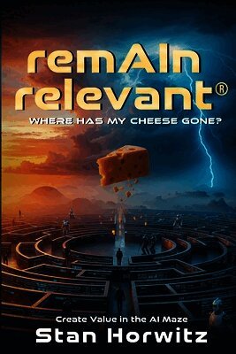 Stan Horwitz - remAIn relevant(R), Häftad