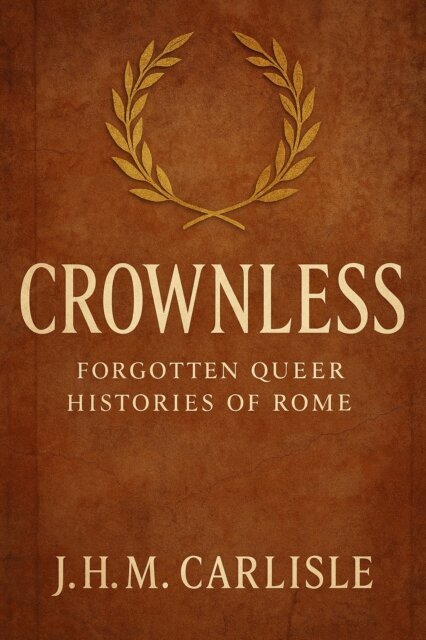 J. H. M. Carlisle - Crownless, E-bok