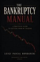 Luigi Pascal Rondanini - Bankruptcy Manual, Häftad