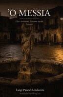 Luigi Pascal Rondanini - 'O Messia, Häftad