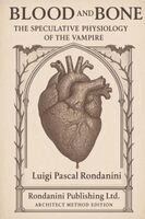 Luigi Pascal Rondanini - Blood and Bone, Häftad
