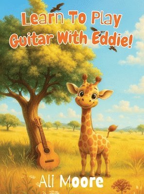 Ali Moore - Learn To Play Guitar With Eddie, Inbunden