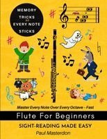 Paul Masterdon - Flute for Beginners - Sight-Reading Made Easy, Häftad