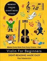 Paul Masterdon - Violin for Beginners of Any Age - Sight-Reading Made Easy, Häftad