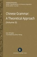 Mingkai Gao - Chinese Grammar: A Theoretical Approach (Volume II), Häftad
