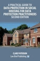 Clare Paterson - Practical Guide to Data Protection in Social Housing for Data Protection Practitioners - Second Edition, Häftad. Tillgänglighet: Lägg i varukorg