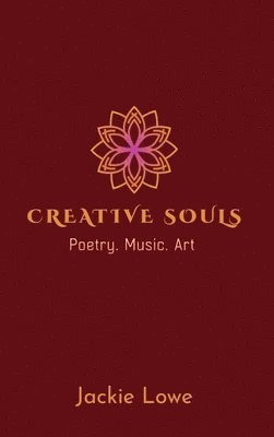 Jackie Lowe - Creative Souls, Inbunden