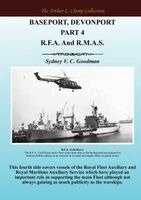 Sydney VC Goodman - Baseport Devonport Part 4: R.F.A. And R.M.A.S., Häftad